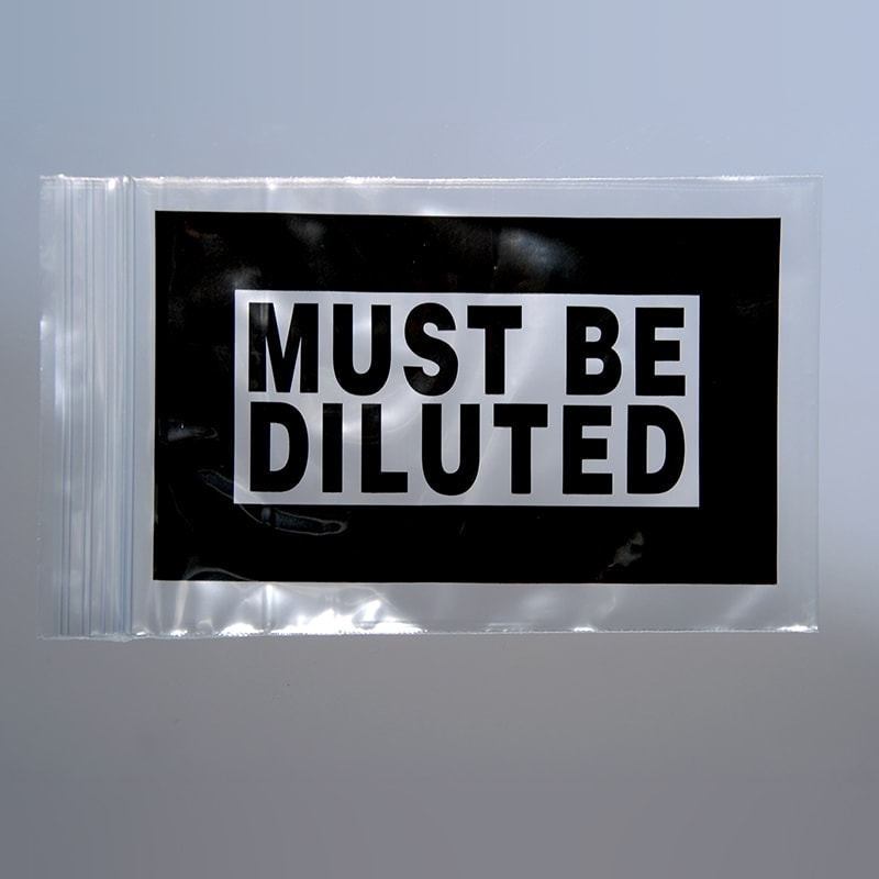  "Must Be Diluted" Bag