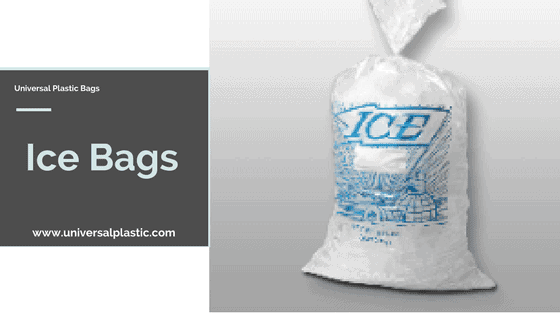 The cold is almost gone. Make way for warmer weather with Ice Bags from Universal Plastic
