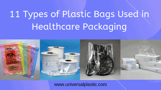 11 Types of Plastic Bags Used in Healthcare Packaging