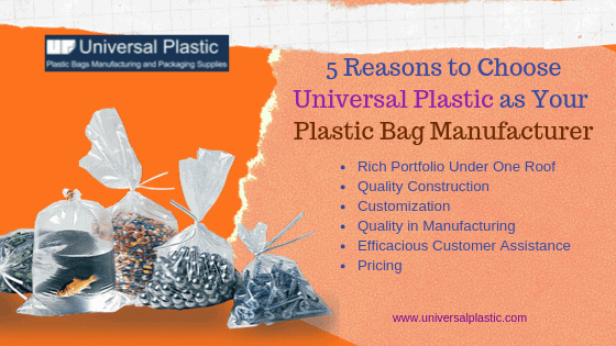 Why Choose Universal Plastic as Your Plastic Bag Manufacturer